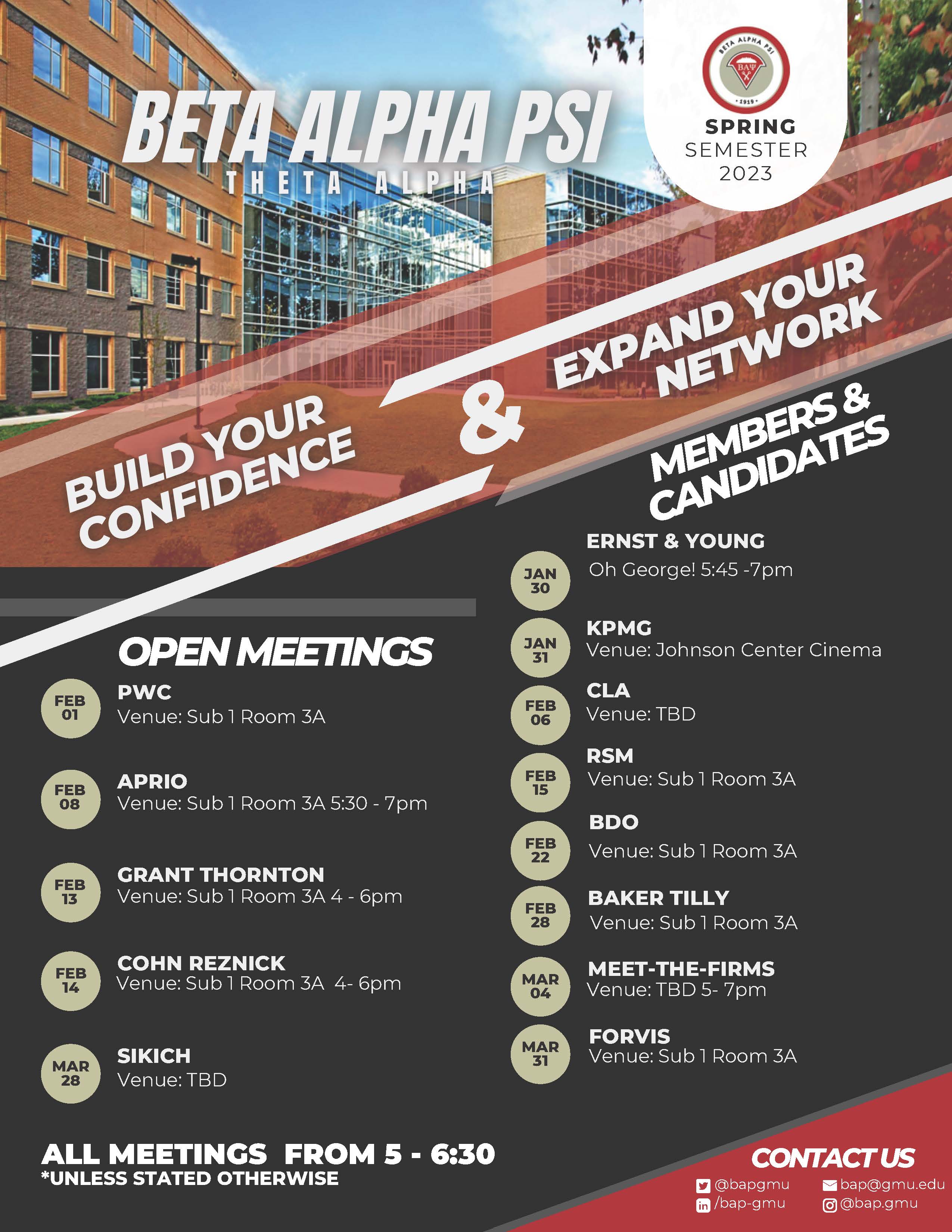 Beta Alpha Psi Spring 2023 Open Meetings, Build your confidence & expand your network; Members and Candidates; All meetings from 5-6:30pm unless state otherwise; contact: bap@gmu.edu